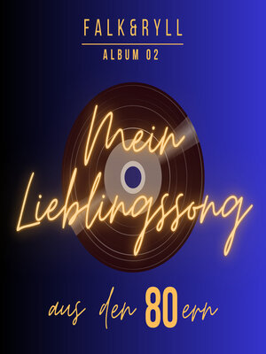 cover image of Geschichten aus den 80ern--Mein Lieblingssong, Band 2 (ungekürzt)